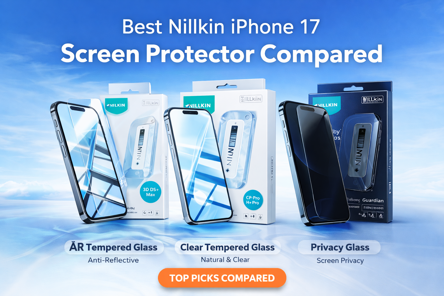 Best Nillkin iPhone 17 screen protector comparison